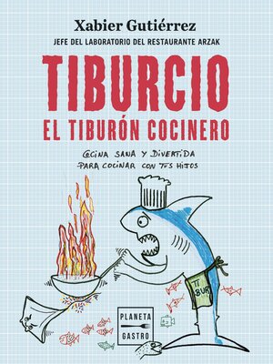 cover image of Tiburcio, el tiburón cocinero